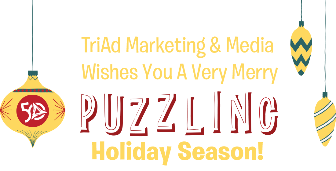TriAd Marketing & Media Wishes You A Very Merry Puzzling Holiday Season!